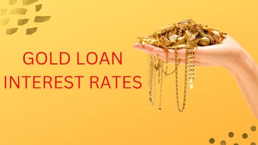 Gold Loan Interest Rates Made Simple: What You Need to Know
