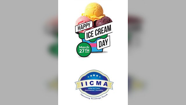 Indian Ice Cream Manufacturers Association (IICMA) Celebrates Ice Cream Day Across the Country: Savouring India’s Sweetest Tradition on March 27th